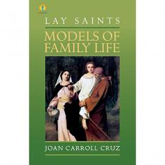 Lay Saints: Models of Family Life